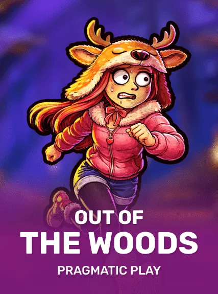 Out of the Woods